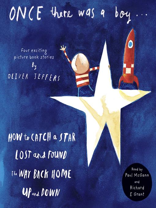 Title details for Once There Was a Boy by Oliver Jeffers - Available